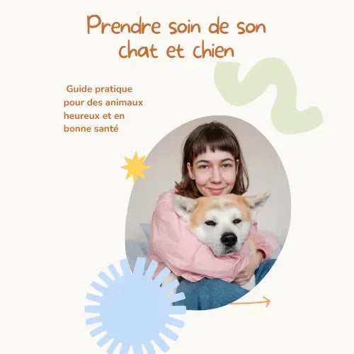 Prendre soin de son chat et chien – Guide complet pour leur bien-être et leur santé Miaulou